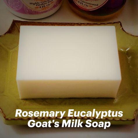 Eucalyptus Melt And Pour Soap, Goat Milk Melt And Pour Soap Recipes, Melt And Pour Goats Milk Soap Recipe, Melt And Pour Soap Recipes Goats Milk, Fall Melt And Pour Soap Ideas, Eucalyptus Soap Recipe, Easy Goat Milk Soap Recipe, Diy Goat Milk Soap, Glycerin Soap Recipe