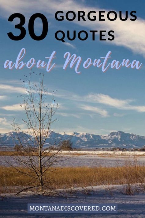 Huckleberry Quotes, Montana Quotes, Paradise Valley Montana, Montana Tattoo, Montana Nature, Road Trip Quotes, Gorgeous Quotes, Montana Travel, Sky Quotes