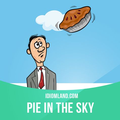 "Pie in the sky" is an idea or plan that is unlikely to happen. Example: His dreams of becoming a famous singer are just a pie in the sky. #idiom #idioms #saying #sayings #phrase #phrases #expression #expressions #english #englishlanguage #learnenglish #studyenglish #language #vocabulary #dictionary #grammar #efl #esl #tesl #tefl #toefl #ielts #toeic #englishlearning #vocab #wordoftheday #phraseoftheday Slang English, English For Students, Seeking Knowledge, 1000 Likes, English Teaching Materials, Idiomatic Expressions, Pie In The Sky, About Football, Idioms And Phrases