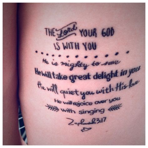 zephaniah 3:17 <3 Zephaniah 3 17 Tattoo, 17 Tattoo, Full Tattoo, Joy Of The Lord, Pins And Needles, Body Mods, Spiritual Journey, Cute Tattoos, Tattoos And Piercings