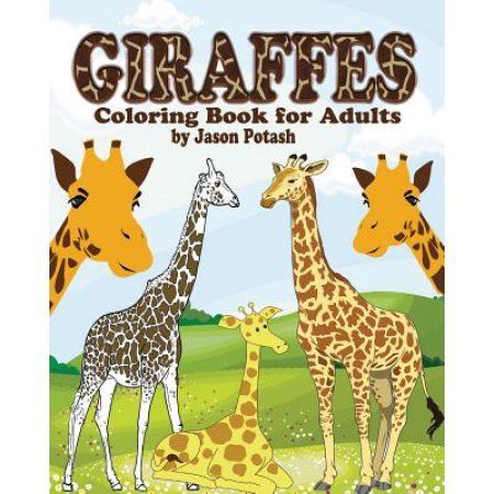 Giraffes Coloring Book for Adults Colorful Giraffe, Giraffe Pictures, Adult Bibs, Coloring Book For Adults, Beautiful Drawings, Giraffes, Baby Milestones, Adult Coloring Books, Book Format