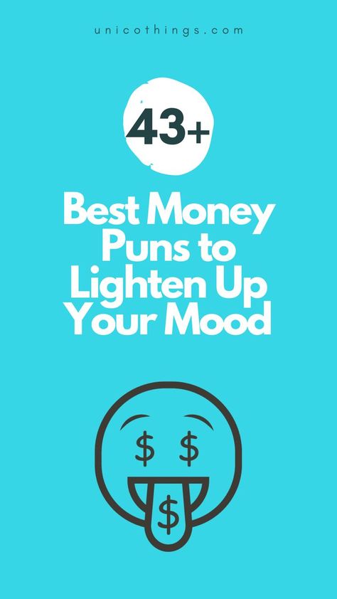 Make cents of humor with these funny and hilarious Money puns that will add a wealth of laughter to your day. Money Puns, Money Jokes, Money Humor, A Penny For Your Thoughts, Holiday Jokes, Work Status, Diy Home Office, Witty Comebacks, Double Entendre