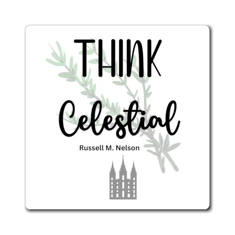 General Conference 2023, Lds Quote, Celestial Gifts, Magnet Quotes, Lds Quotes, Girls Camp, General Conference, Relief Society, Refrigerator Magnets