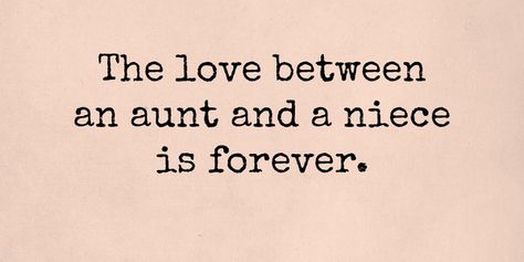 The Love Between An Aunt And A Niece Is Forever Rose Hill Designs, Auntie Quotes, Niece Quotes, Aunt Quotes, Higher Perspective, Meeting Your Soulmate, Aunt Life, Architecture Quotes, Inspirational Prayers