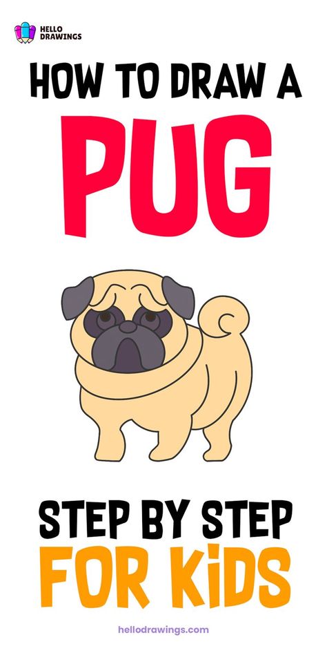 How to Draw a Pug | Easy Drawing Guide for Kids Draw A Pug, Animal Drawing Tutorial, Easy Animal Drawings, Easy Animals, Drawing Tutorials For Kids, Drawing Guide, Easy Drawings For Kids, Animal Drawing, A Pug