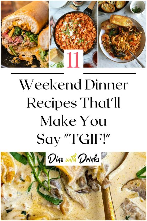 Collage of 4 weekend dinner recipes. Weekend Dinner Ideas Families, Weekend Dinner Recipes, Weekend Dinner Ideas, Easy Weekend Dinners, Weekend Recipes Dinner, Dinner Suggestions, Friends Weekend, Comfort Casseroles, Weekend Dinner