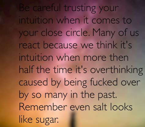 #repost #Instagram #intuition #trust #overthinking. Don't confuse what we accept vs what it is Intuition Vs Overthinking, Trust Yourself, Things To Think About, The Past, Things To Come, Instagram