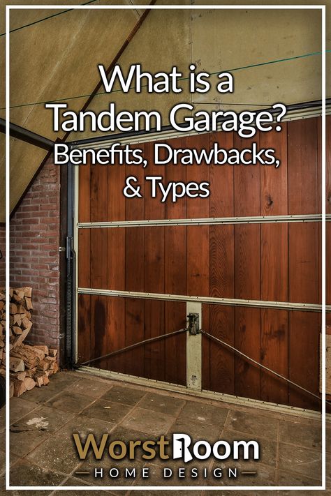 What is a Tandem Garage? Benefits, Drawbacks, & Types 3 Car Tandem Garage Organization Ideas, Tandem Garage Organization, Tandem Garage Ideas, Garage Loft Ideas, Tandem Garage, Garage Addition, Garage Loft, Garage Interior, Garage Plans