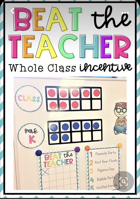 Beat The Teacher, Incentive Ideas, Class Reward System, Class Incentives, Classroom Incentives, Behavior Management System, Behavior Incentives, Classroom Expectations, Classroom Behavior Management