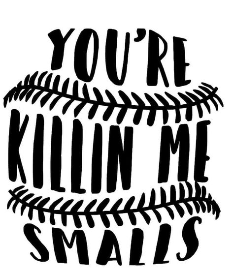 Killing Me Smalls, Crochet Wearables, Sandlot, The Sandlot, Cricut Projects Beginner, Killing Me, Cute Shirt Designs, Diy Vinyl, Cricut Explore Air