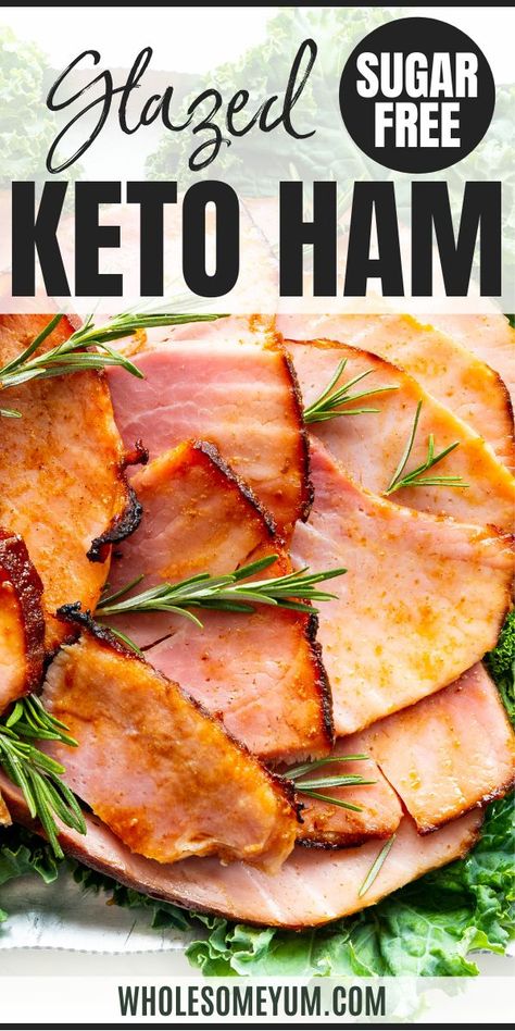 Is ham keto? It can be! A sweet and savory sugar-free maple glaze makes this the perfect keto ham recipe, and takes just a few minutes to prep. #wholesomeyum Bourbon Glazed Ham, Healthy Ham, Slow Cooker Ham Recipes, Ham Steak Recipes, Ham Sauce, Ham Recipes Baked, Keto Holiday Recipes, Ham Glaze Recipe, Roasted Ham