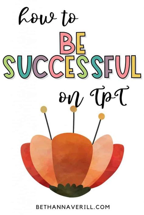 How to Be Successful On Teachers Pay Teachers 2 What To Sell, Stay At Home Parents, Science Curriculum, Educational Printables, Novel Studies, Writing Resources, Be Successful, Side Hustles, Kids Education