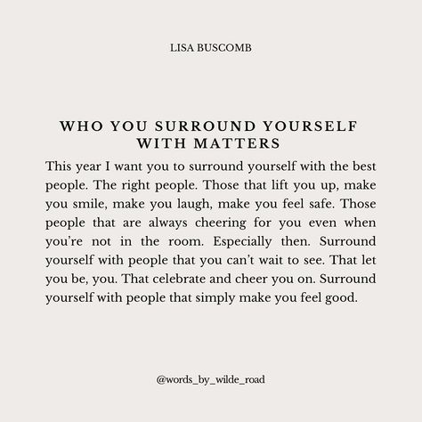 Who you surround yourself with matters 🤍 and just a reminder no orders will be sent from 15th to 24th April. Be Careful Who You Surround Yourself With, Who You Surround Yourself With Matters, Give Yourself 6 Months Quotes, The People You Surround Yourself With, You Are Who You Surround Yourself With, Surrounding Yourself With Good People, Lisa Buscomb, End Of Year Quotes, Surround Yourself With People Who