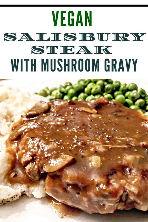 Vegan Salisbury Steak, Salisbury Steak With Mushroom Gravy, Fried Mushroom Recipes, Steak With Mushroom Gravy, German Food Authentic, Vegan Ground Beef, Mushroom Gravy Recipe, Vegan Beef, Salisbury Steak