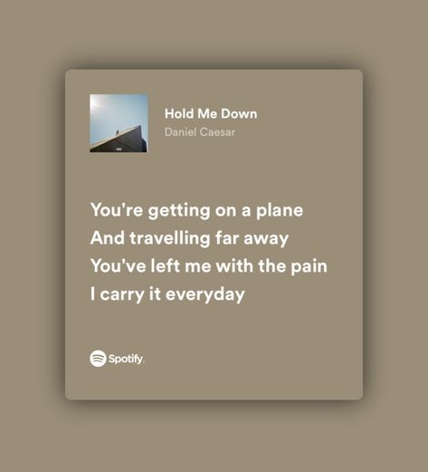 Hold Me Down Daniel Caesar, Daniel Caesar, Hold Me, Song Quotes, Song Lyrics, Hold On, Let It Be, Songs, Feelings