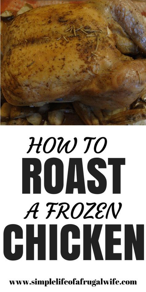 how to cook a chicken from frozen Roast Chicken From Frozen, Frozen Whole Chicken Oven, Baking Frozen Chicken In Oven, Football Food Crockpot, Whole Frozen Chicken, Frozen Whole Chicken, Chicken From Frozen, Whole Chicken In Oven, Baking Frozen Chicken