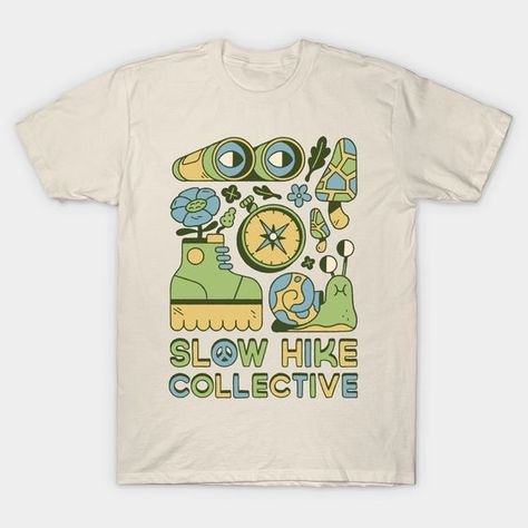 Slow Hike Collective T-shirt T shirt #tshirt t-shirt #t_shirt t shirts #tshirts t-shirts #t_shirts T shirt design #tshirtdesign T-shirt designs #t_shirtdesign T shirts designs #tshirtsdesigns 1.253 Cool Staff Shirts, Beautiful T Shirts Design, T Shirt Design For Company, Hand Painted Flannel Shirts, Simple Graphic T-shirt Design, Retro Shirt Design Graphic Tees, Crewneck Merch Design, Earth T Shirt Design, Garden T Shirt