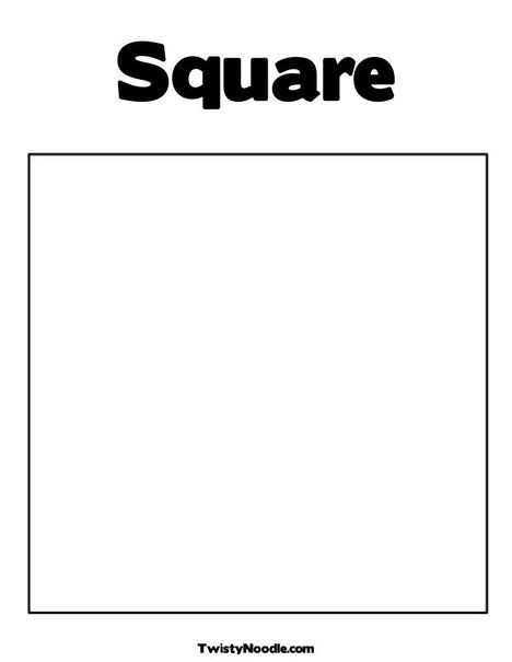 Square Coloring Page from TwistyNoodle.com Square Template Free Printable, Square Coloring Page, Square Preschool Activities, Preschool Templates, Worksheet For Nursery Class, Square Template, Square Drawing, Square Printables, Mathematics Activities