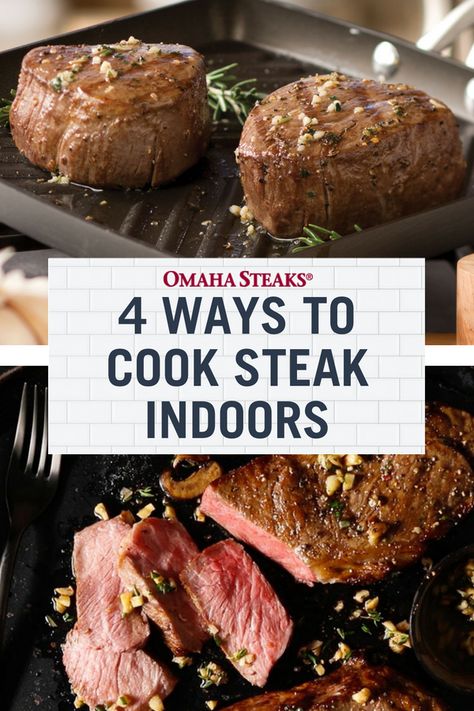 4 Ways to Cook Steak Indoors Steak Indoors, Oven Cooked Steak, Ways To Cook Steak, Roast Steak, Steak Cooking, Steak In Oven, Cook Steak, Filet Mignon Recipes, Delicious Steak