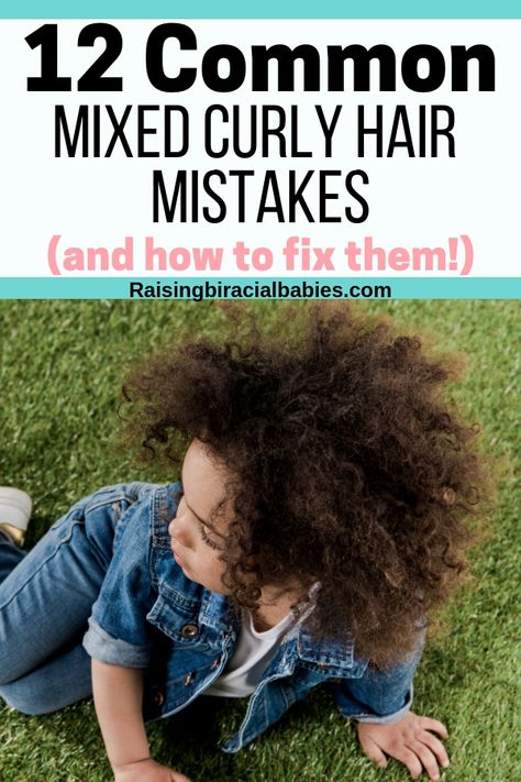 If your child's curls are frizzy, dry, matted, stiff, or limp, you might be making one, (or more) of these 12 common mixed curly hair mistakes. Find out how to fix them! #curlyhair #mixed #mixedkids #hairtips #biracial Biracial Hair Care, Mixed Hair Care, Mixed Kids Hairstyles, Mixed Girl Hairstyles, Baby Girl Hairstyles Curly, Biracial Hair, Kids Curly Hairstyles, Mixed Curly Hair, Hair Mistakes