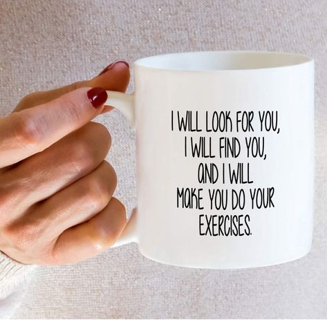 Link Funny, Pta Gifts, Gifts For Personal Trainer, Birthday Gifts For Friends, Physical Therapy Exercises, Karma Quotes, Physical Therapist, Do Exercise, Ceramic Coffee Mugs