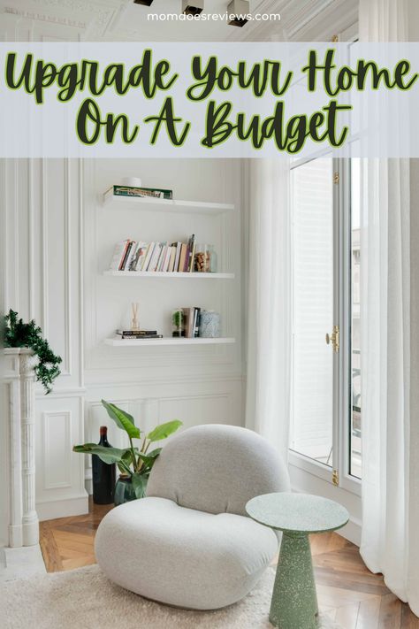 How To Upgrade Your Home On A Budget - Mom Does Reviews Ways To Upgrade Your Home, Paint Smell, Budget Mom, Elevated Homes, Home Minimal, Home On A Budget, Update Your Home, Upgrade Your Home, New Carpet