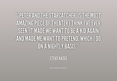 Steve Kazee, Peter And The Starcatcher, Life Hacks, Cards Against Humanity, Quotes