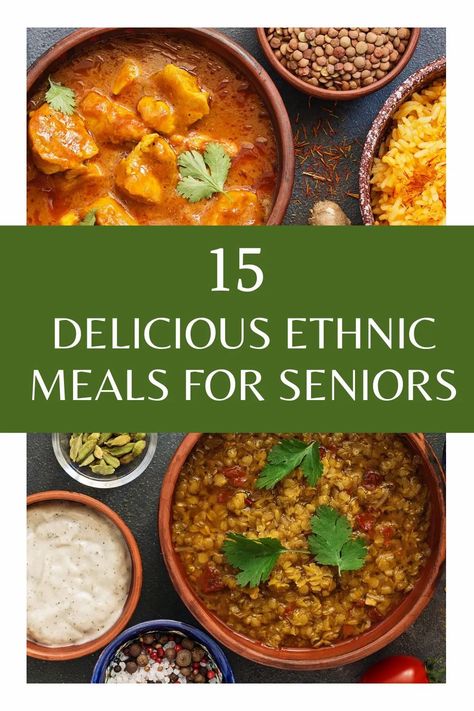 Ethnic recipes are often packed with flavor and nutrients, making them excellent choices for seniors. The 15 meals featured are all perfect places to begin your cooking journey, especially if you're a caregiver. #cooking #ethnic #spices #dinner #senioreating Meals For Seniors, Good Protein Foods, Senior Meals, Healthy Vegetarian Dinner, Simple Nutrition, Easy Eat, Soft Food, Fast Easy Meals, Rich In Protein