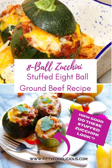 8-Ball Zucchini Stuffed Eight Ball Ground Beef Recipe  - Fitty Foodlicious Eight Ball Zucchini Recipes, 8 Ball Zucchini Recipes, Zucchini With Ground Beef, Comforting Recipes, Zucchini Stuffed, Quick Pasta Dishes, Ground Beef Recipe, Best Beef Recipes, Eight Ball