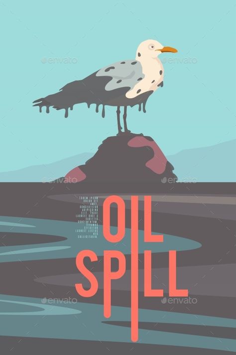 Oil spil. Vector retro poster. Ecology illustration Ecology Illustration, Ecological Systems Theory, Ecological Architecture, Ecology Art, Ecology Projects, Environmental Posters, Ecology Design, Wal Art, Animal Conservation