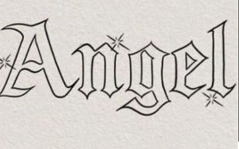 Angel Old English Tattoo, Angel In Graffiti, Angel Graffiti Word, Angel Text Tattoo, Angel Lettering Tattoo, Angel Tattoo Word, Angel Word Tattoo, Angel Writing, Old English Font Tattoo