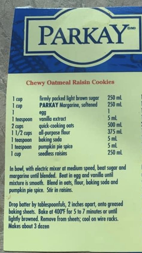 Parkay Margarine Cookies, Cookies Made With Margarine, Margarine Cookies, Berger Cookies, Oatmeal Raisin Cookies Chewy, Oatmeal Raisin Cookies, Cookie Exchange, Pumpkin Pie Spice, Quick Cooking