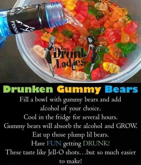 Jello Shots Gummy Bears, Drunken Gummy Bears Recipe, Liquor Gummy Bears Recipes, Alcohol Infused Gummy Bears, Alcoholic Gummy Bears Recipe, Gummy Bears Soaked In Vodka, Drinking Party Ideas, Drunk Snacks, Alcoholic Gummy Bears