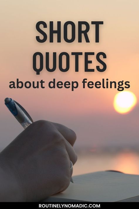 Person writing with words short quotes about deep feeling Powerful Love Quotes, Short Relationship Quotes, Deep Feelings Quotes, Cute Short Quotes, Short Love Quotes For Him, Deep Relationship Quotes, Best Short Quotes, Quotes Deep Meaningful Short, Short Meaningful Quotes