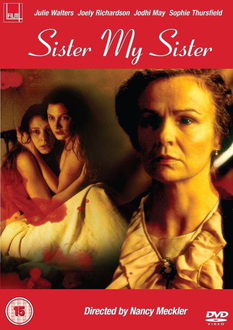 Sister My Sister (1994) Sister My Sister 1994, Jodhi May, Sisters Movie, The Other Sister, Joely Richardson, Julie Walters, Film Inspiration, Music Cds, Film Studio