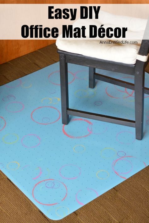 Easy DIY Office Mat Decor. Update your office floor mat with this easy to do, stylish and fun, decorated floor mat. Need a floor mat for underneath your office chair to protect your rug but are tired of the boring ones sold at office supply stores? Or, do have a mat at home you would like to freshen and update? Liven up your office space with this easy, DIY office floor mat project. Diy Desk Chair, Office Supplies Design, Desk Chair Mat, Wooden Chair Plans, Project Room, Childrens Rocking Chairs, Floor Protectors For Chairs, Office Mat, Office Chair Mat