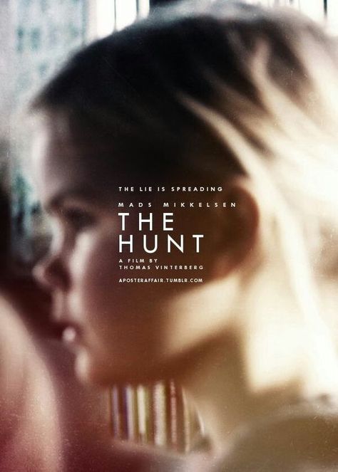 The Hunt (2012) The Hunt 2012, Thomas Vinterberg, Iconic Movie Posters, The Foster, Alternative Movie Posters, Mads Mikkelsen, Movie Poster Art, All Quotes, Movie Lover