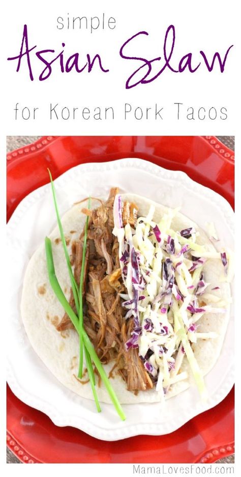 Easy Asian Slaw for Korean Pork Tacos Korean Pork Tacos, Slaw For Tacos, Asian Tacos, Asian Slaw Recipe, Asian Coleslaw, Homemade Dressings, Korean Pork, Meal Plan Week, Side Salads