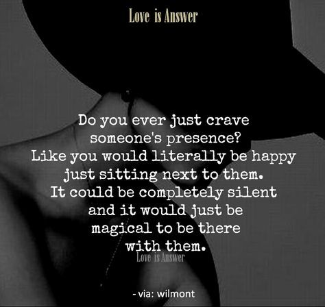 Craving someone's presence.. You Lisa Marie. Our relationship, our one of a kind love, I love you Baby!!! My Safe Place Quotes, Safe Place Quotes, My Safe Place, Place Quotes, What I Like About You, Hopeless Romantic, Safe Place, New Love, Love And Marriage