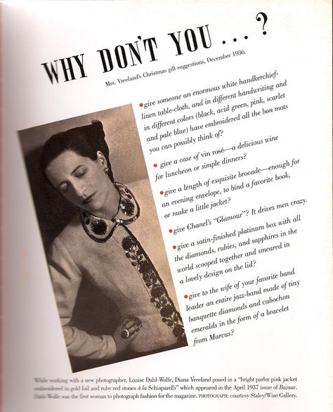 "Why Don't You...." Diana Vreeland Diana Vreeland Vogue, Different Handwriting, Vogue Design, Fashion Archive, Diana Vreeland, Elsa Schiaparelli, Crazy Man, Gold Pumps, Inspiring People