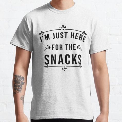 Here For The Snacks, Sweet Like Candy, Funny Me, Funny Shirt, Funny Shirts, Funny Design, Disneyland, Hoodie Shirt, For Everyone