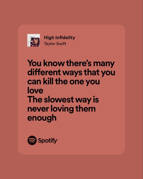 Midnights Lyrics, High Infidelity, Spotify Lyrics, Taylor Swift, Swift, Songs