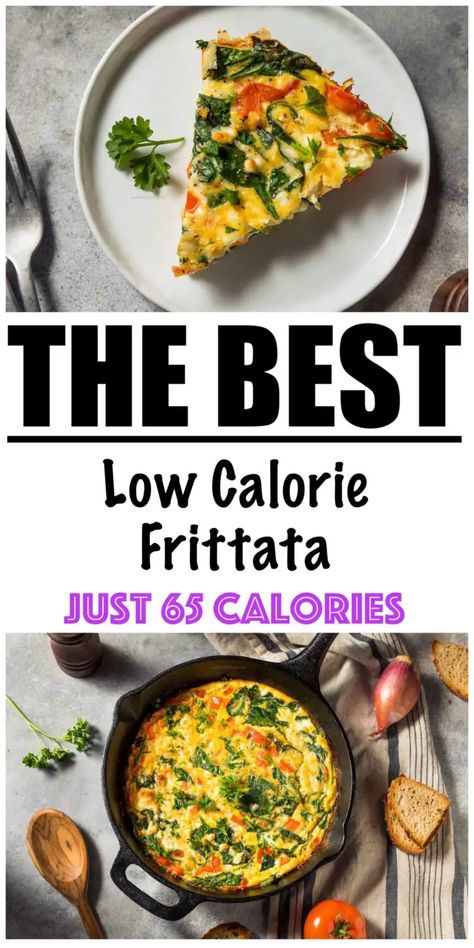 Low Calorie Frittata Recipe Low Calorie Egg Recipes, Frittata Recipes Healthy, Fritata Recipe, Low Cal Breakfast, Healthy Frittata, Veggie Frittata, Low Calorie Breakfast, Frittata Recipe, High Protein Low Calorie