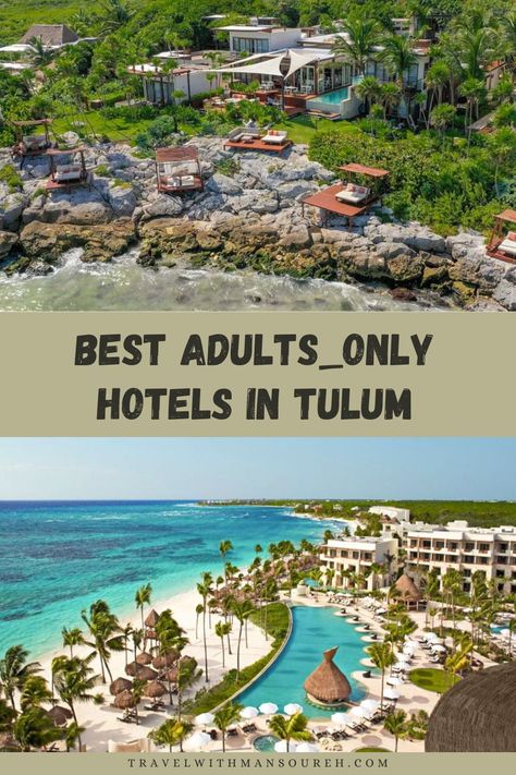 Are you looking for a romantic and adult-only holiday in Tulum and want to ditch the kids? Here is the list of the best adult-only all-inclusive resorts and hotels in Tulum. Tulum Mexico All Inclusive Resorts, Best All Inclusive Resorts For Adults, Tulum Mexico Hotel, Tulum Vacation, Tulum Hotels, Best All Inclusive Resorts, Cancun Resorts, Holiday Hotel, Mexico Resorts