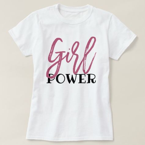 Mama T Shirts, Womens Power, Girl Power T Shirt, Power Quotes, Girl Power Shirt, Shirt Girl, Order Form, Womens Basic, Picture This