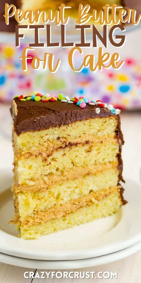 Peanut Butter Filling For Cake, Peanut Butter Cake Filling, Yellow Cake Chocolate Frosting, Yellow Layer Cake, Cupcake Fillings, Cake Frosting Recipes, Ganache Icing, Cake With Chocolate Frosting, Peanut Butter Icing