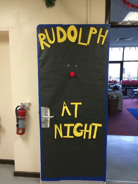 Christmas door for classroom. Rudolph at night Rudolph At Night Door Decoration, Rudolph The Red Nosed Reindeer Classroom Door, Door For Classroom, Christmas Door Decorating, 2024 Classroom, Dark Doors, Diy Christmas Door, Christmas Door Decorating Contest, Cute Decorations