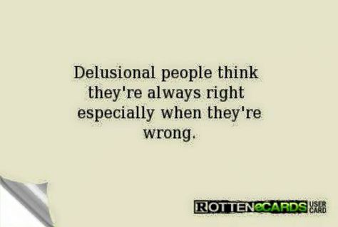 Can't even be honest with yourself.  Kind of sad, but I didn't really expect much more. You Are Delusional Quotes, You're Delusional Quotes, Delusional People Quotes Funny, Delusional People Quotes, Irrelevant People, Denial Quotes, Delusional Quotes, Medical Gaslighting, Facing Reality