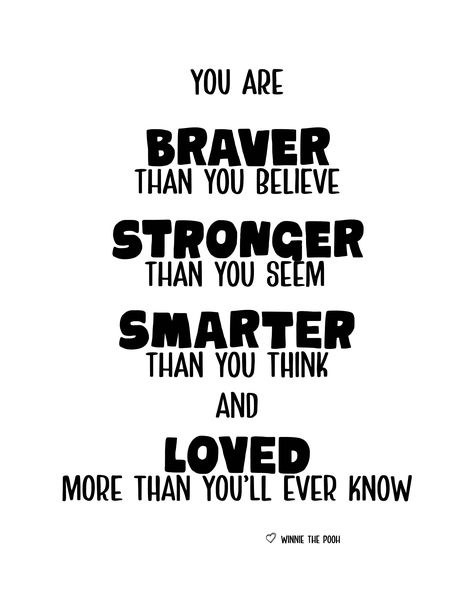 Winnie The Pooh Stronger Than You Think, Winnie The Pooh Quotes You Are Braver, You Are Braver Than You Believe Quote, Braver Than You Believe Quote, You Are Braver Than You Believe, Brave Wallpaper, Winnie The Pooh Quote, Disney Quote, Brave Quotes