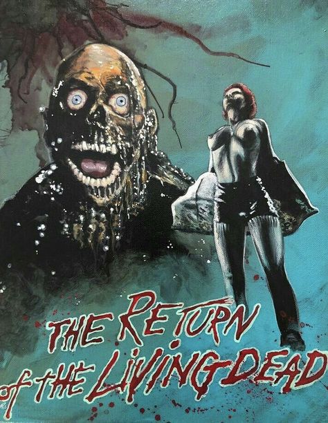 Poster Cinema, Return Of The Living Dead, Terror Movies, Horror Zombie, Zombie Tattoos, Peking Opera, Wil Wheaton, The Living Dead, Horror Movie Icons